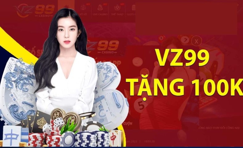 Khuyến mại VZ99 diễn ra với hàng ngàn sự kiện cực hấp dẫn